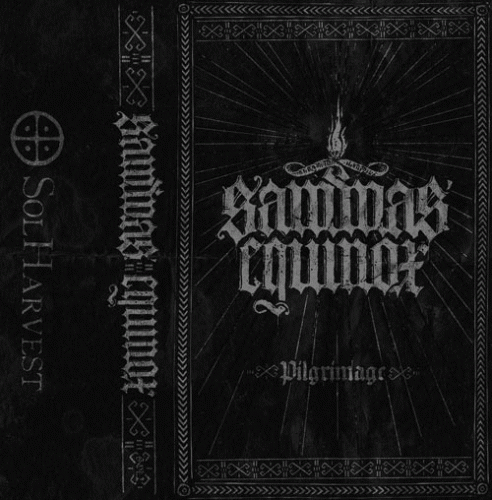 Sammas' Equinox : Pilgrimage